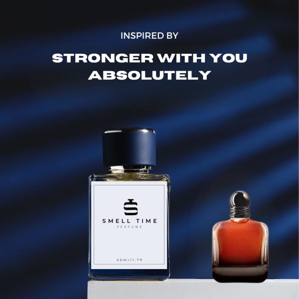 STRONGER WITH YOU ABSOLUTELY